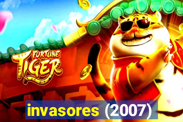 invasores (2007)